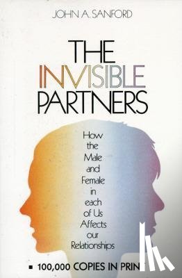John A. Sanford - The Invisible Partners
