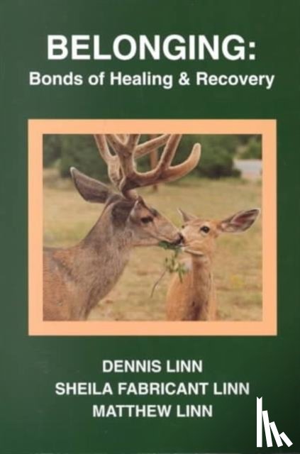 Dennis Linn, Sheila Fabricant Linn - Belonging