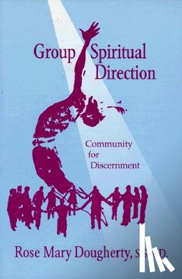 Dougherty, Rose Mary - Group Spiritual Direction