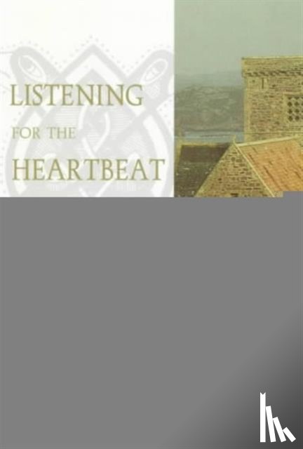 Newell, J Philip - Listening for the Heartbeat of God