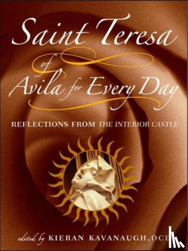 Kavanaugh, Kieran - Saint Teresa of Avila for Every Day