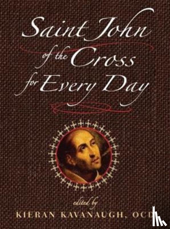  - Saint John of the Cross for Every Day