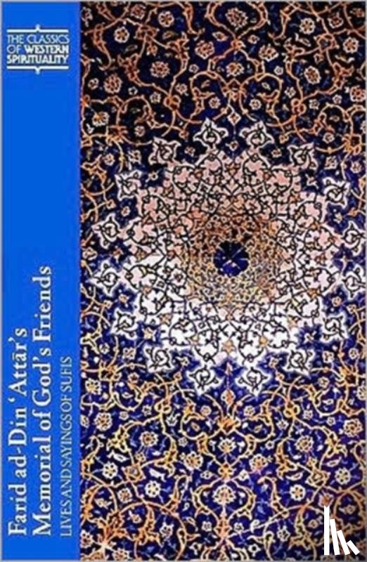  - Farid ad-Din 'Attar's Memorial of God's Friends