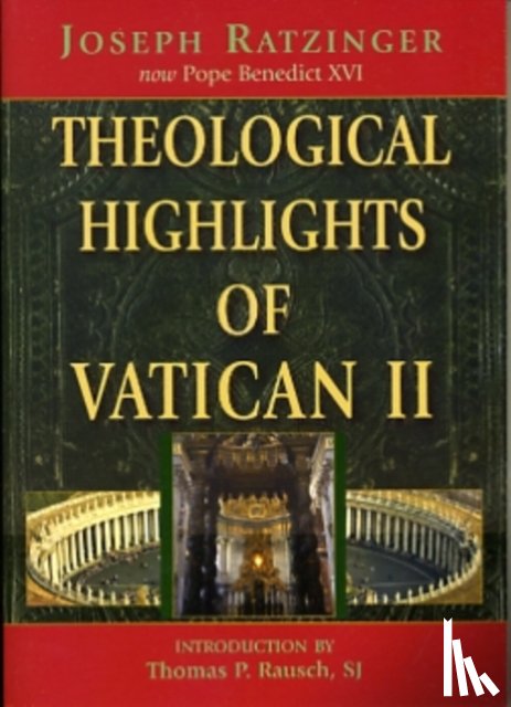Joseph Ratzinger - Theological Highlights of Vatican II