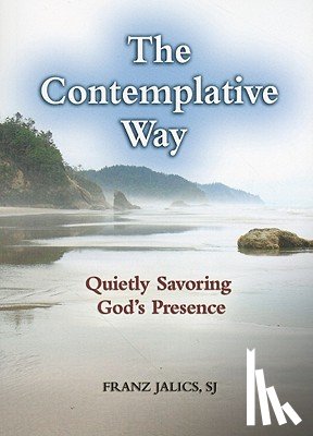 Franz Jalics - The Contemplative Way