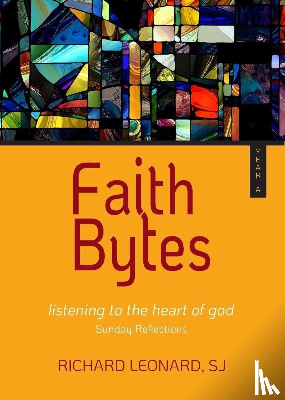 Leonard, Richard - Faith Bytes-Year A