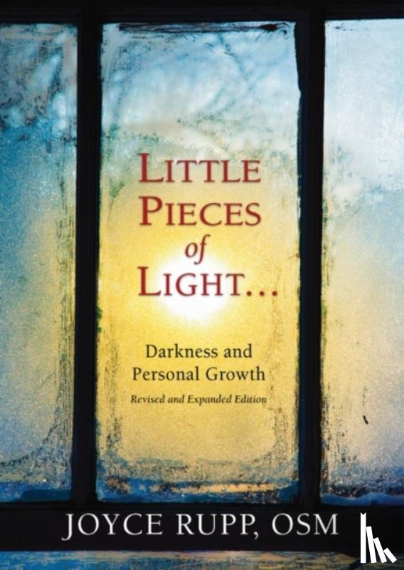 Joyce Rupp - Little Pieces of Light