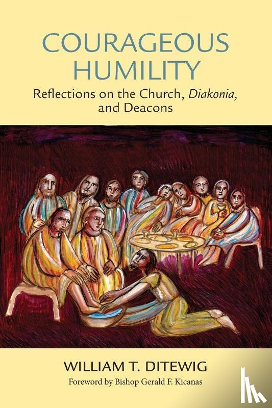 Ditewig, William T. - Courageous Humility
