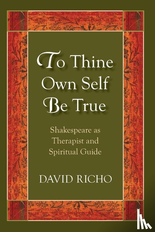 Richo, David - To Thine Own Self Be True