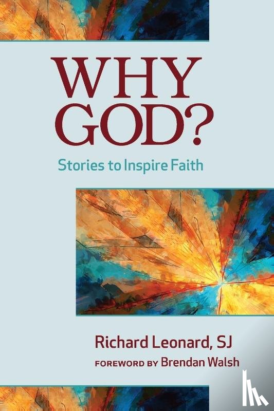 Leonard, Richard - Why God?