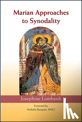 Lombardi, Josephine - Marian Approaches to Synodality