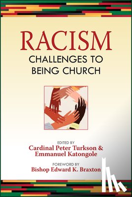 Turkson, Peter - Racism: Challenges to Being Church