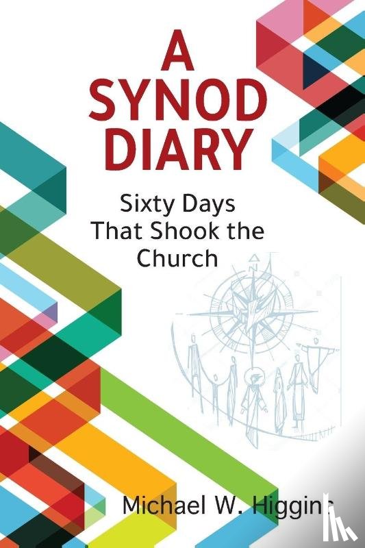 Higgins, Michael W - Synod Diary