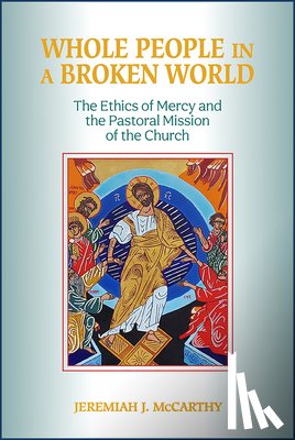 McCarthy, Jeremiah J - Whole People in a Broken World