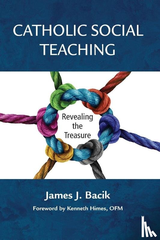 Bacik, James J - Catholic Social Teaching