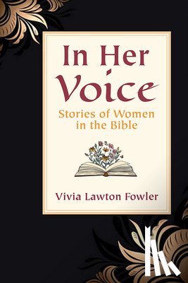 Fowler, Vivia Lawton - In Her Voice