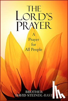 Steindl-Rast, Brother David - The Lord's Prayer