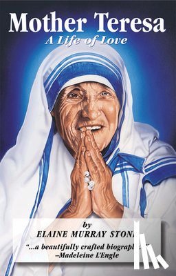 Elaine Murray Stone - Mother Teresa