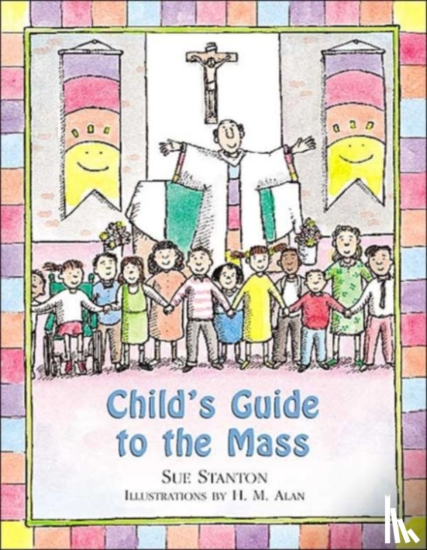 Sue Stanton - Child's Guide to the Mass