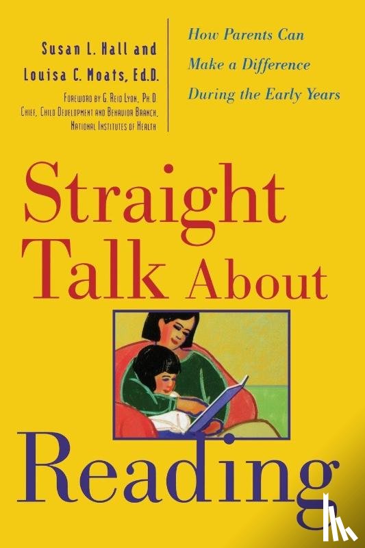 Hall, Susan, Moats, Louisa - Straight Talk About Reading