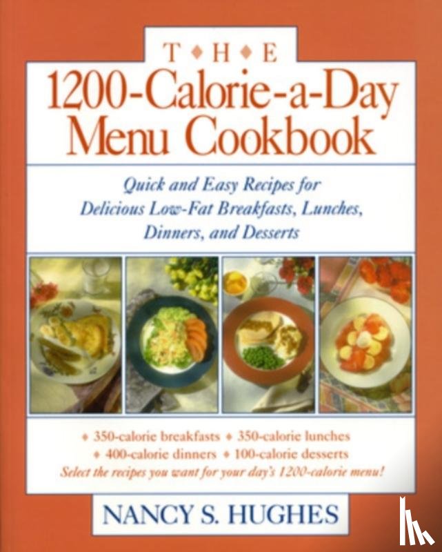 Hughes, Nancy - The 1200-Calorie-a-Day Menu Cookbook