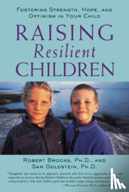 Brooks, Robert, Goldstein, Sam - Raising Resilient Children