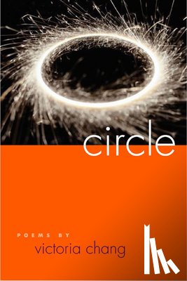 Chang, Victoria - Circle