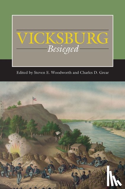  - Vicksburg Besieged