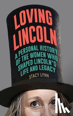 Lynn, Stacy - Loving Lincoln