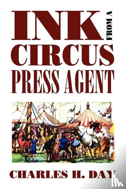 Day, Charles H. - Ink from a Circus Press Agent