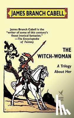 Cabell, James Branch - The Witch-Woman