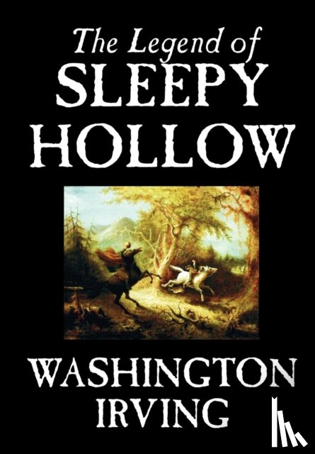 Irving, Washington - The Legend of Sleepy Hollow