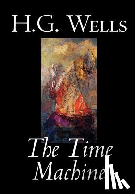 Wells, H. G. - Wells, H: Time Machine by H. G. Wells, Fiction, Classics