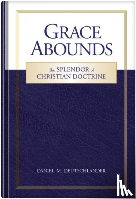 Deutschlander, Daniel - Grace Abounds