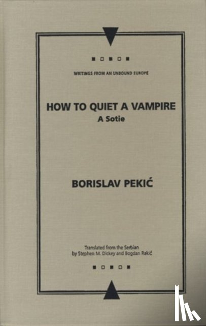 Pekic, Borislav - How to Quiet a Vampire