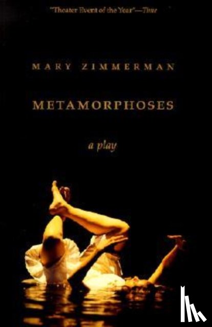 Zimmerman, Mary, Ovid - Metamorphoses Play