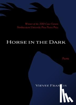 Francis, Vievee - Horse in the Dark