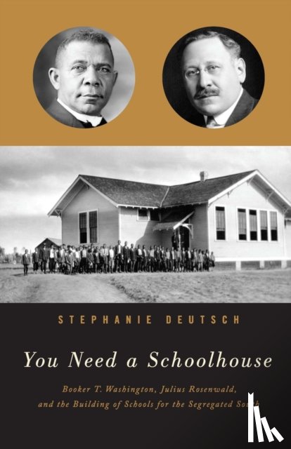 Deutsch, Stephanie - You Need a Schoolhouse