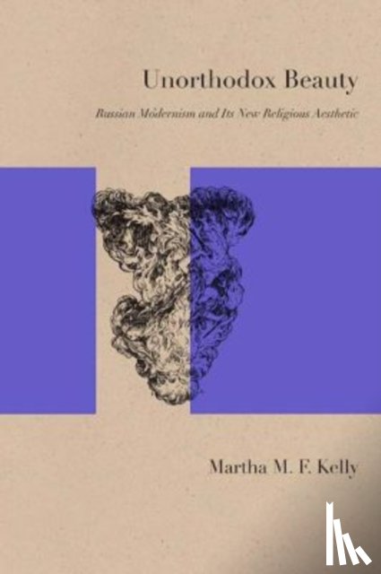 Kelly, Martha M. F. - Unorthodox Beauty