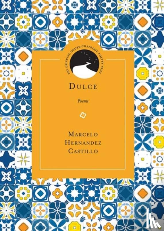 Castillo, Marcelo Hernandez - Dulce