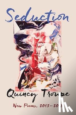 Troupe, Quincy - Seduction