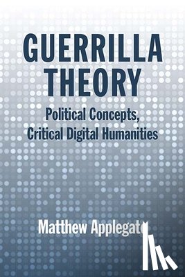 Applegate, Matthew - Guerrilla Theory