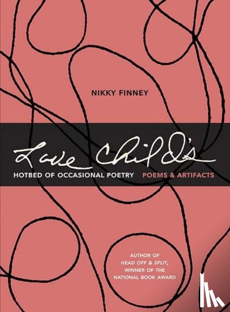 Finney, Nikky - Love Child's Hotbed of Occasional Poetry