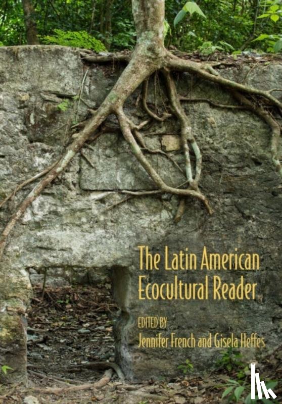 - The Latin American Ecocultural Reader