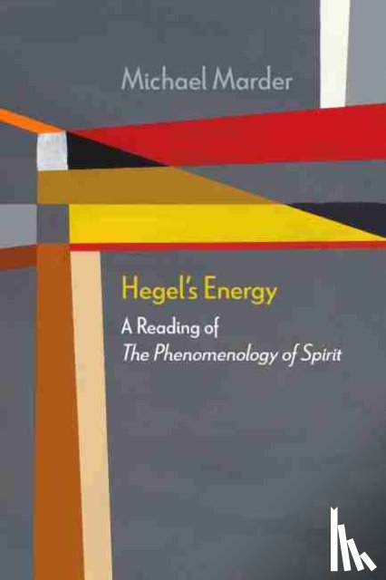 Marder, Michael - Hegel's Energy