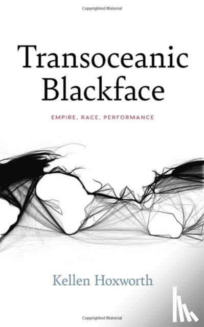 Hoxworth, Kellen - Transoceanic Blackface