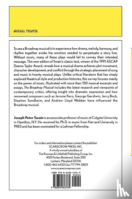 Swain, Joseph P. - The Broadway Musical: A Critical and Musical Survey