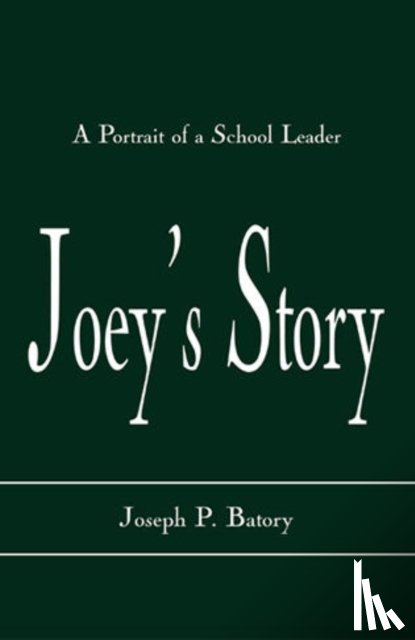 Batory, Joseph P. - Joey's Story