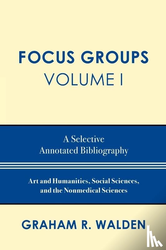 Walden, Graham R. - Focus Groups