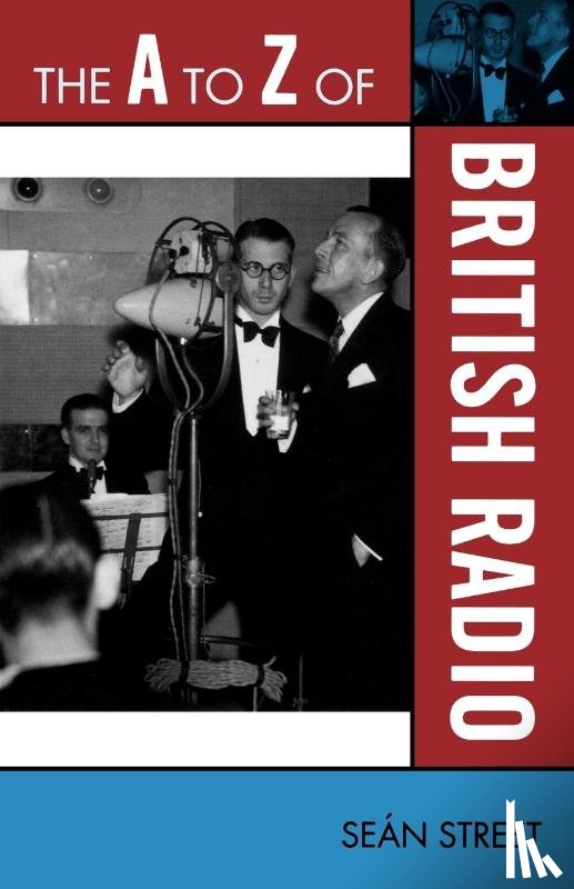 Street, Sean - The A to Z of British Radio